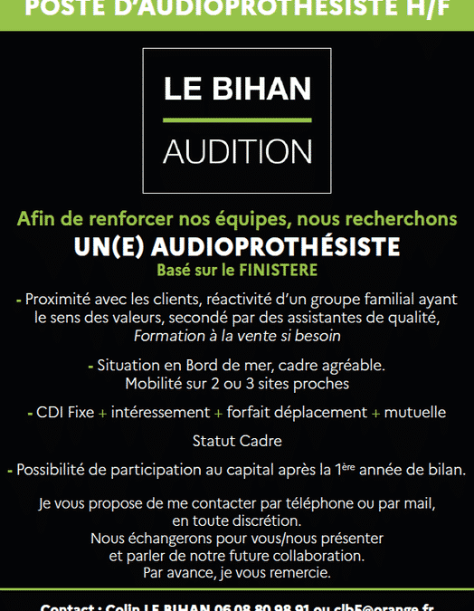 Audition Le Bihan recrute  Vous êtes audioprothés…