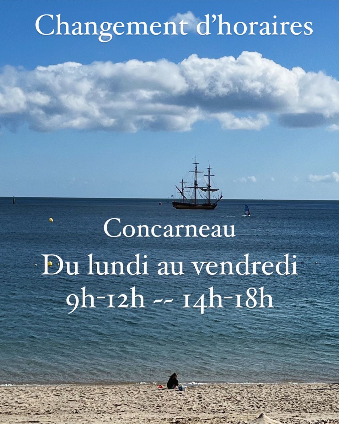 Votre magasin de Concarneau sera désormais ouvert …